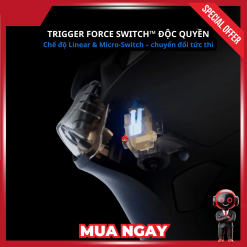 Trigger với công nghệ độc quyền, hoàn hảo với các game FPS, đua xe,...