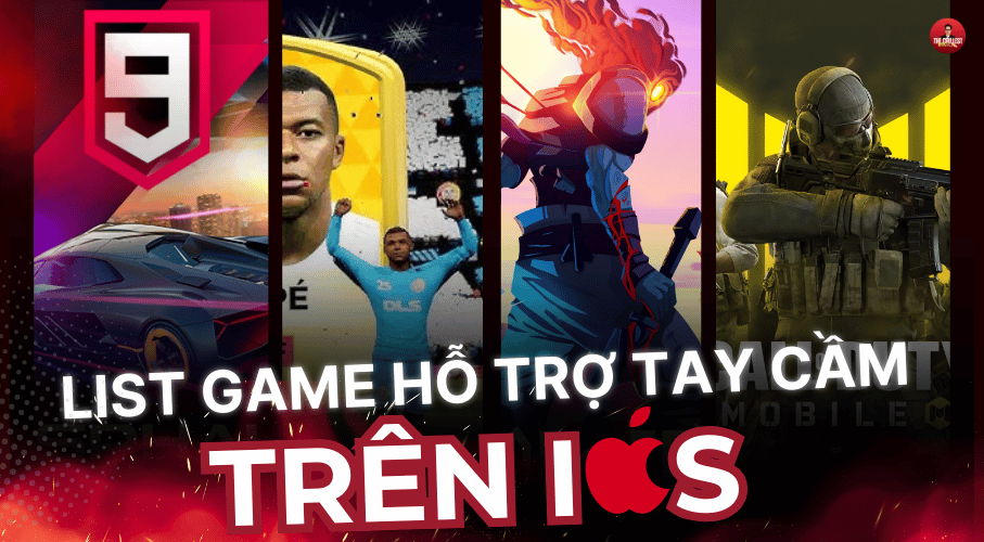 Top game hot hỗ trợ tay cầm trên hệ điều hành IOS: Iphone, Ipad ,...